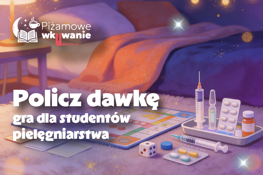 Policz dawkę – gra dla studentów pielęgniarstwa