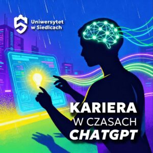 Grafika promująca warsztaty „Kariera w czasach ChatGPT”. Sylwetka człowieka z rozświetlonym mózgiem w formie sieci neuronowej dotyka ekranu z symbolem żarówki — motyw sztucznej inteligencji i rozwoju zawodowego.