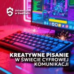 Grafika promująca warsztaty „Kreatywne pisanie w świecie cyfrowej komunikacji”. Klawiatura i monitor z kolorowym kodem komputerowym i błyskami symbolizującymi twórczość w erze internetu.