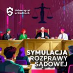Grafika promująca warsztaty „Symulacja rozprawy sądowej”. Scena w sali sądowej z sędzią, prawnikami i uczestnikami rozprawy — edukacyjna wizualizacja procesu.